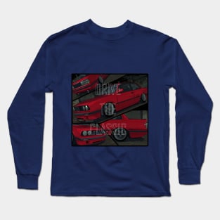 BMW e30 Drive the classic Long Sleeve T-Shirt